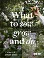 What To Sow, Grow And Do - Preview