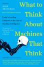What To Think About Machines That Think - Preview