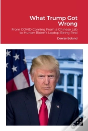 Capa do artigo What Trump Got Wrong