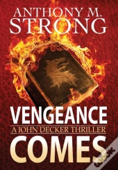 What Vengeance Comes