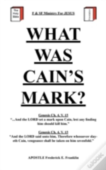 What Was Cain'S Mark?