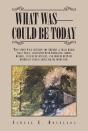 What Was - Could Be Today - Preview