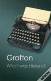 What Was History?