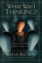 What Was I Thinking? - Preview
