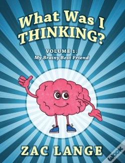 Capa do artigo What Was I Thinking? Volume 1