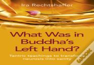 What Was In Buddha'S Left Hand?