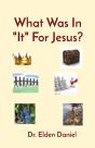 What Was In "It" For Jesus? - Preview