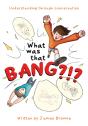 What Was That Bang?!? - Preview