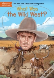 Capa do artigo What Was The Wild West?