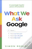 What We Ask Google