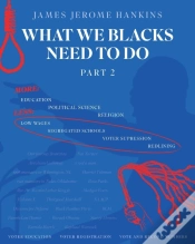 Capa do artigo What We Blacks Need To Do Part 2