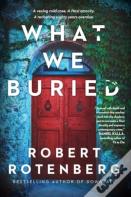 What We Buried
