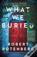 What We Buried