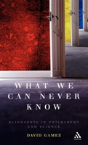 What We Can Never Know - Preview
