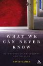What We Can Never Know - Preview