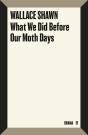 What We Did Before Our Moth Days - Preview