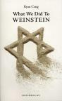 What We Did To Weinstein - Preview