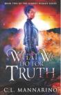 What We Do For Truth - Preview