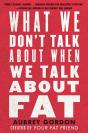 What We Don'T Talk About When We Talk About Fat - Preview