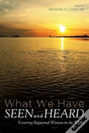 Capa do artigo What We Have Seen And Heard