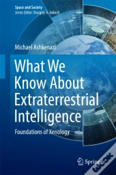 What We Know About Extraterrestrial Intelligence
