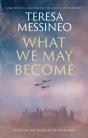 What We May Become - Preview