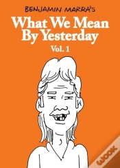 Capa do artigo What We Mean By Yesterday: Vol. 1