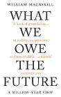 What We Owe The Future - Preview