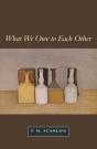 What We Owe To Each Other - Preview