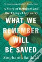 What We Remember Will Be Saved