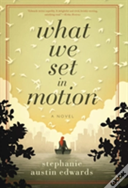Capa do artigo What We Set In Motion