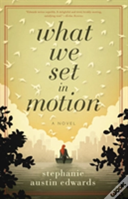 Capa do artigo What We Set In Motion