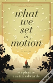 Capa do artigo What We Set In Motion