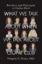 What We Talk About When We Talk About Clone Club - Preview