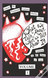 What We Talk About When We Talk About It