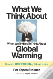Capa do artigo What We Think About When We Try Not To Think About Global Warming