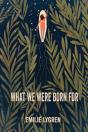 What We Were Born For - Preview