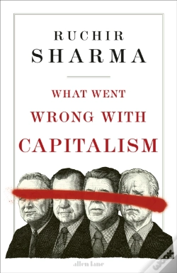Capa do artigo What Went Wrong With Capitalism