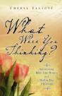 What Were You Thinking? - Preview
