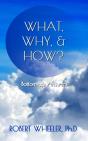 What, Why, &Amp; How? - Preview