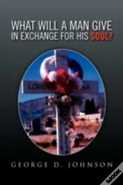 Capa do artigo What Will A Man Give In Exchange For His Soul?