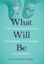 What Will Be - Preview