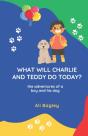 What Will Charlie & Teddy Do Today - Preview