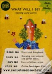 What Will I Be? Starring Carla Carrot