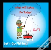 What Will Laray Do Today?