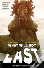 What Will Not Last