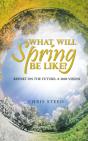 What Will Spring Be Like : Report On The - Preview