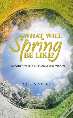 Capa do artigo What Will Spring Be Like?: Report On The Future