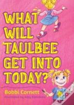 What Will Taulbee Get Into Today?
