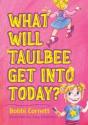 What Will Taulbee Get Into Today? - Preview